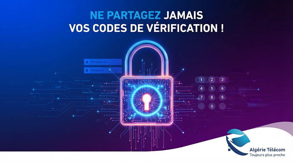 Algérie Télécom alerte sur la confidentialité des codes de vérification
